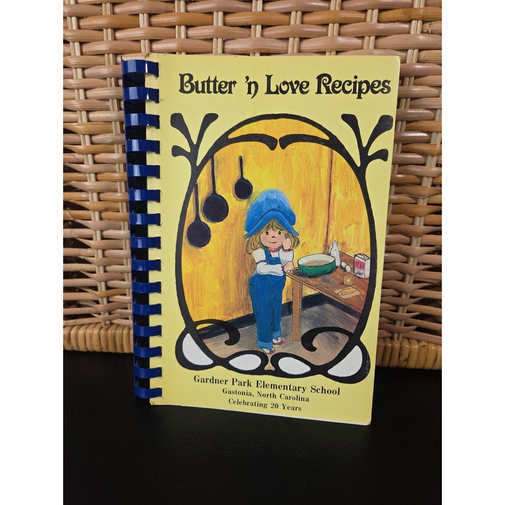 Gardner Park Elementary School Cookbook Gastonia, NC 1982